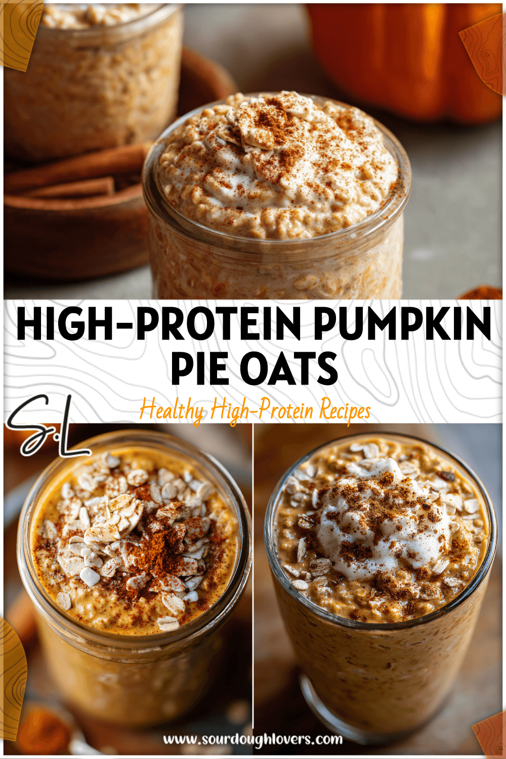A jar of creamy Pumpkin Pie Protein Oats topped with cinnamon and pumpkin spice, styled for a cozy fall breakfast scene.